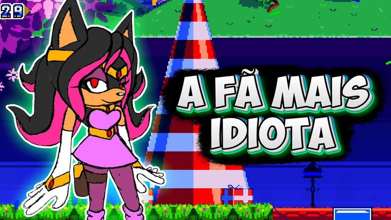 A Fã Mais Idiota de Sonic