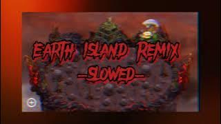 MSM – Earth Island Remix – Slowed