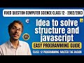 Idea to solve Structure and Javascript Class 12 Computer Science