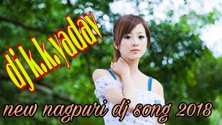 15,September !! Ka Rahe Had Badi Sanam Ka Rhe Tor Jaldi !! dj k.k.yadav !! new nagpuri dj song 2018!