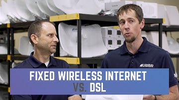 Fixed Wireless Internet vs DSL - Which type of internet is better?