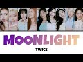MOONLIGHT TWICE カナルビ 日本語訳 歌詞 MOONLIGHT TWICE カナルビ 日本語訳 歌詞