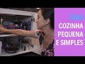 TOUR cozinha pequena e simples | Como eu organizo a minha