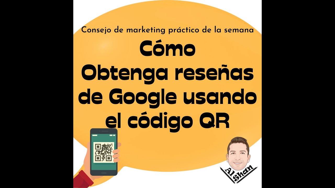 Cómo Obtenga reseñas de Google usando el código QR - YouTube