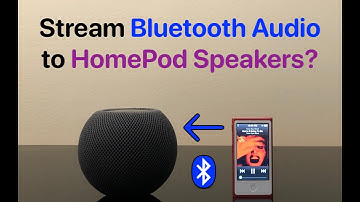 How to stream Bluetooth Audio to HomePod and HomePod mini.