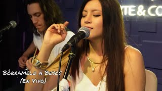 Rafaela Romo - Bórramelo a Besos (En Vivo)