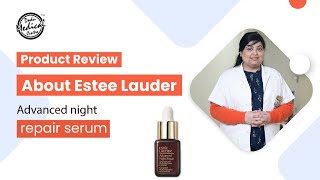 I tried NEW Estee Lauder Advanced Night Repair Serum (3 Major Ingredient Changes) #skincare