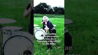 CorMae - “Everything is SO GREAT! - NEW RIOT GRRRL / EGG PUNK ALBUM OUT 6/12! Presave in Bio!
