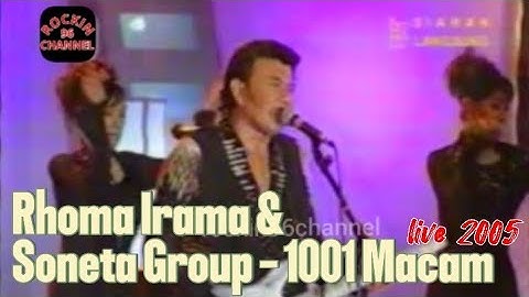 Rhoma Irama & Soneta Group - 1001 Macam (live 2005)