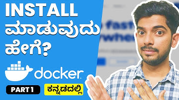 Docker Installation & Running First Container | ಡಾಕರ್ ಕನ್ನಡದಲ್ಲಿ ಕಲಿಯಿರಿ | Learn Docker in Kannada