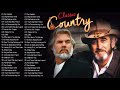 Top 100 Best Old Country Songs Of All Time   Don Williams, Kenny Rogers, Willie Nelson, John Denver