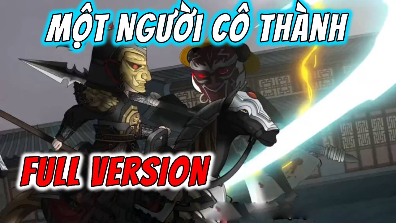 [Full Version] Một Người Cô Thành | Hà Nhân Xuyên Không | ImDuy Vietsub