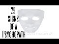 29 Signs of a Psychopath