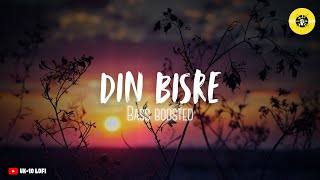DIN BISRE BASS BOOSTED || RAKESH MANRAL || UK-10 LOFI || @rakeshmanral6174