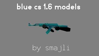 cs 1.6 blue sky models pack by smajli