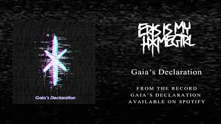 Eris Is My Homegirl - Gaias Declaration (Official Audio)
