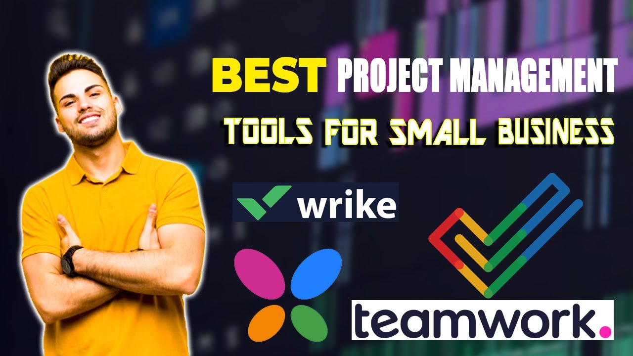 Best Project Management Tools For Small Business