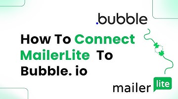How to Connect MailerLite to Bubble.io (Step By Step)