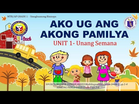 AKO 🙎 UG ANG AKONG PAMILYA 👪 | Sinugbuanong Binisaya | MTB Grade 1 + A.P.