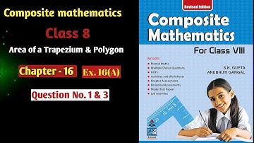 Composite mathmatics Class 8, Chapter -16 ||Exercise 16A