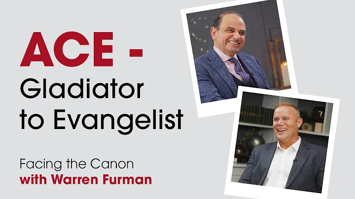 ACE - Gladiator to Evangelist: Facing the Canon wi...