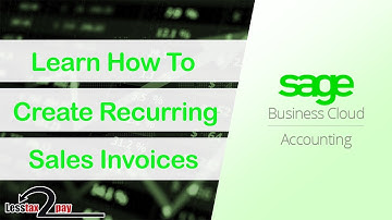 Sage Business Cloud - Learn How To Create Recurring Sales Invoices