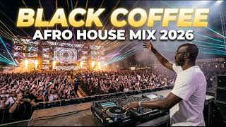 DJ Black Coffee Mix 2026 🎶 Best Afro Tech House Songs for Relaxing Weekend and Sunset