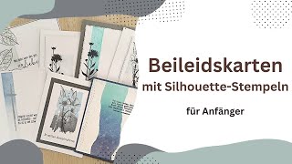 CAS BeileidsKarten mit Streifen und SilhouetteStempeln | Basteln für Anfänger | Massenproduktion