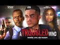 Life Can Be Tragic - "A Troubled Mind" - Full Free Maverick Movie!!
