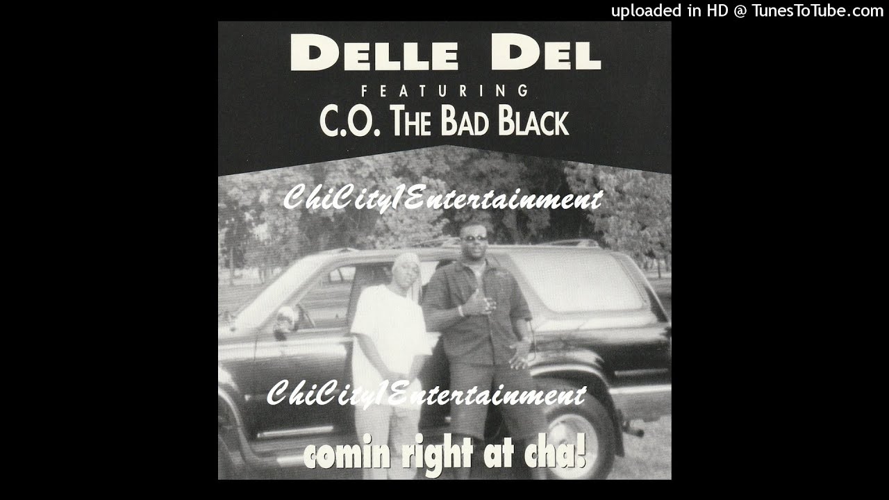 洋楽 Delle Del / C.O. The Bad Black YouTube