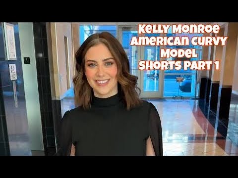 Kelly Monroe | American Curvy Model | Shorts | Part 01 - YouTube