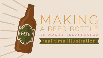 Making a Beer Bottle in Adobe Illustrator