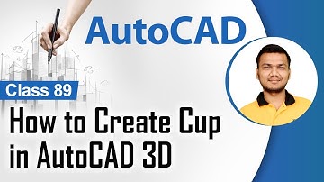 How to Create Cup in AutoCAD 3D - Solid Modelling in AutoCAD - AutoCAD