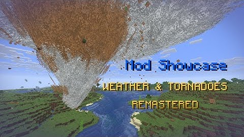 Weather and Tornadoes Remastered | Minecraft Mod Showcase