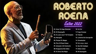 Roberto Roena 2022 - Mix 30 Grandes Exitos - Lo Mejor Salsa Romantica De Roberto Roena