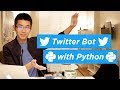 How To Create A Twitter Bot With Python | Build a Startup #4