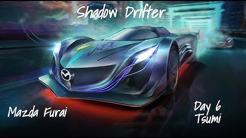 NFS No Limits Shadow Drifter Mazda Furai - Day 6 (Tsumi)