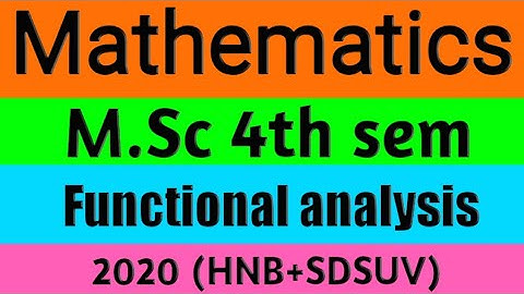 functional analysis objective paper msc 4th sem  2020{hnb +sdsuv}
