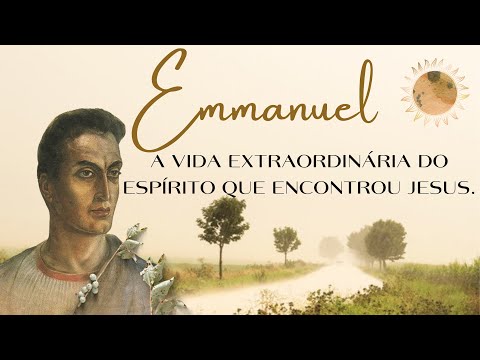 Emmanuel  a extraordinária história do Espírito que encontrou Jesus.
