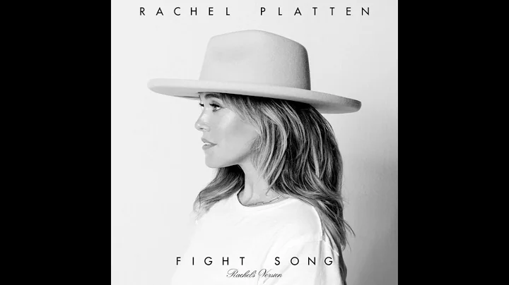 Rachel Platten: Fight Song [Rachel's Version] (Audio)