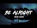 Dean Lewis - Be Alright (Lyrics)