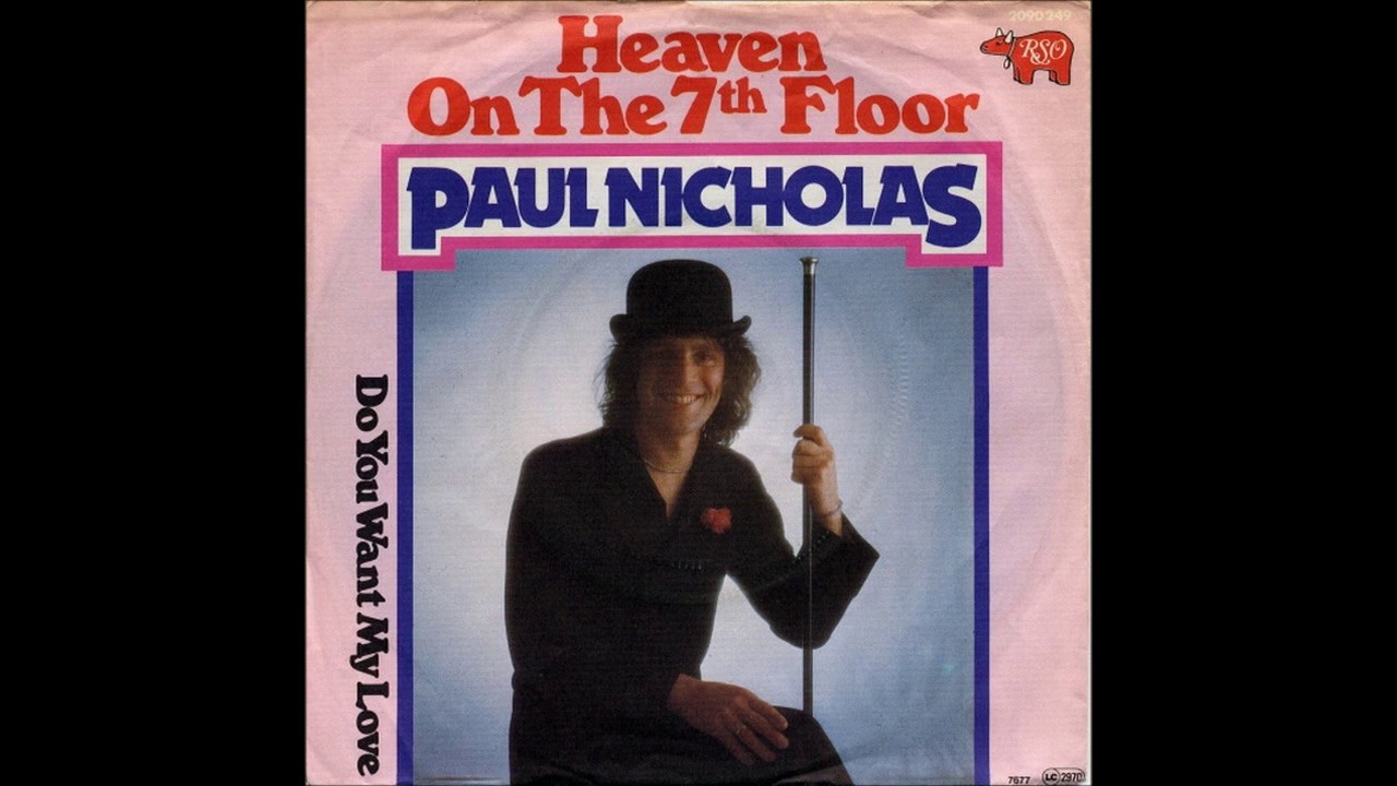 Paul Nicholas 1977 Heaven On The 7th Floor YouTube Paul nicholas 1977 heaven on the 7th floor youtube