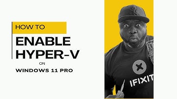 How to Enable and Install Hyper V in Windows 11 Pro v24H2