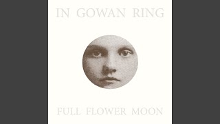 Video thumbnail of "In Gowan Ring - Moon Over Ocean"