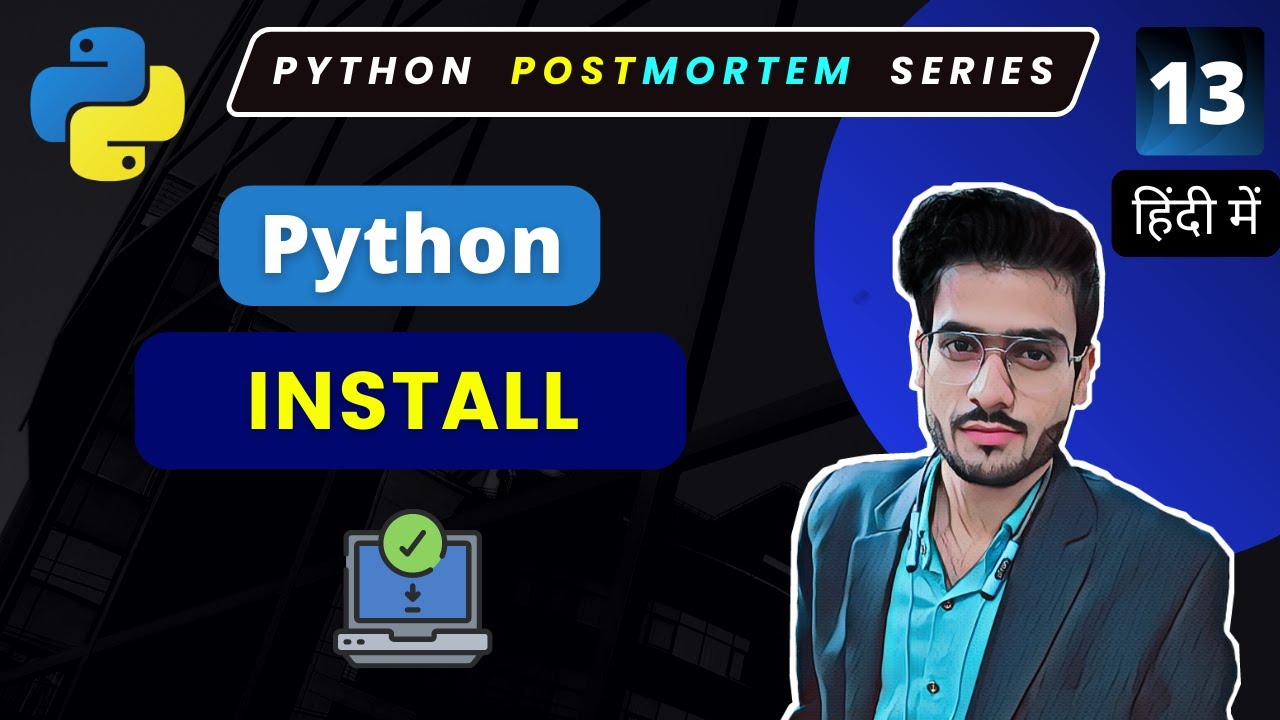 How to install Python | Python Download | Python Full Course in Hindi ...