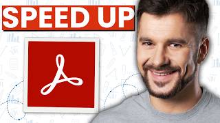 How to Speed Up Adobe Acrobat Reader (2026 Guide)