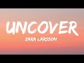 Zara larsson  uncover lyrics