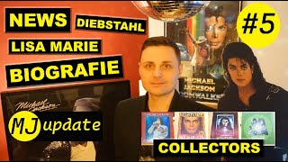 MJ Update #5 | Michael Jackson Collector + News: Biografie, RIP Lisa Marie, Diebstahl | Die MJ Show