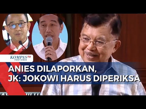 Bela Capres Anies, Jusuf Kalla Sebut Jokowi Perlu Diperiksa: Data dari Beliau