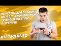 How To Free Up Space or Ram On Your Android Phone Without Deleting Anything in 2025 RM TECH INFO